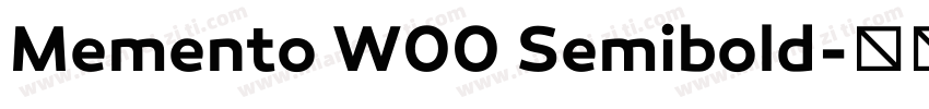 Memento W00 Semibold字体转换